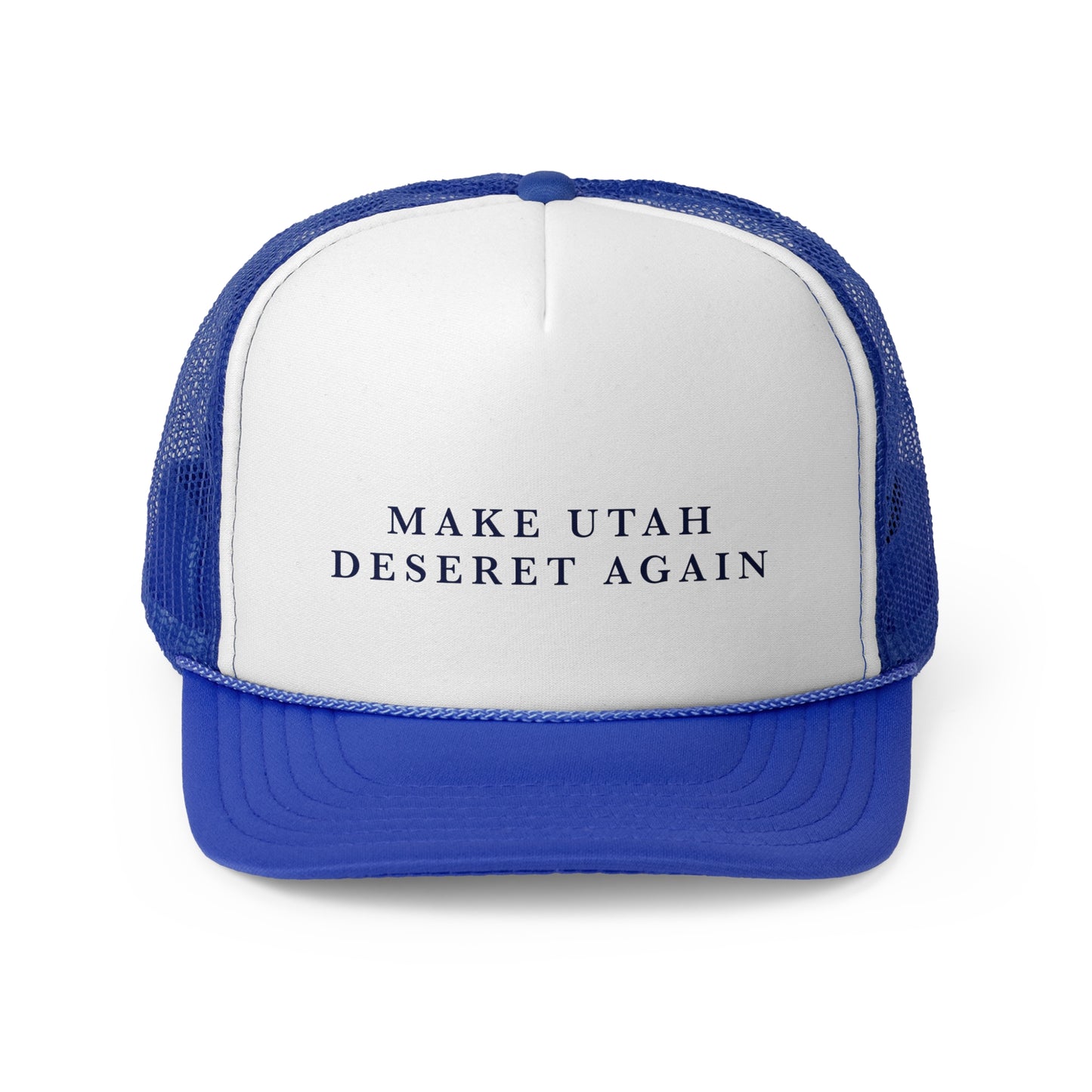 Make Utah Deseret Again - Trucker Hat