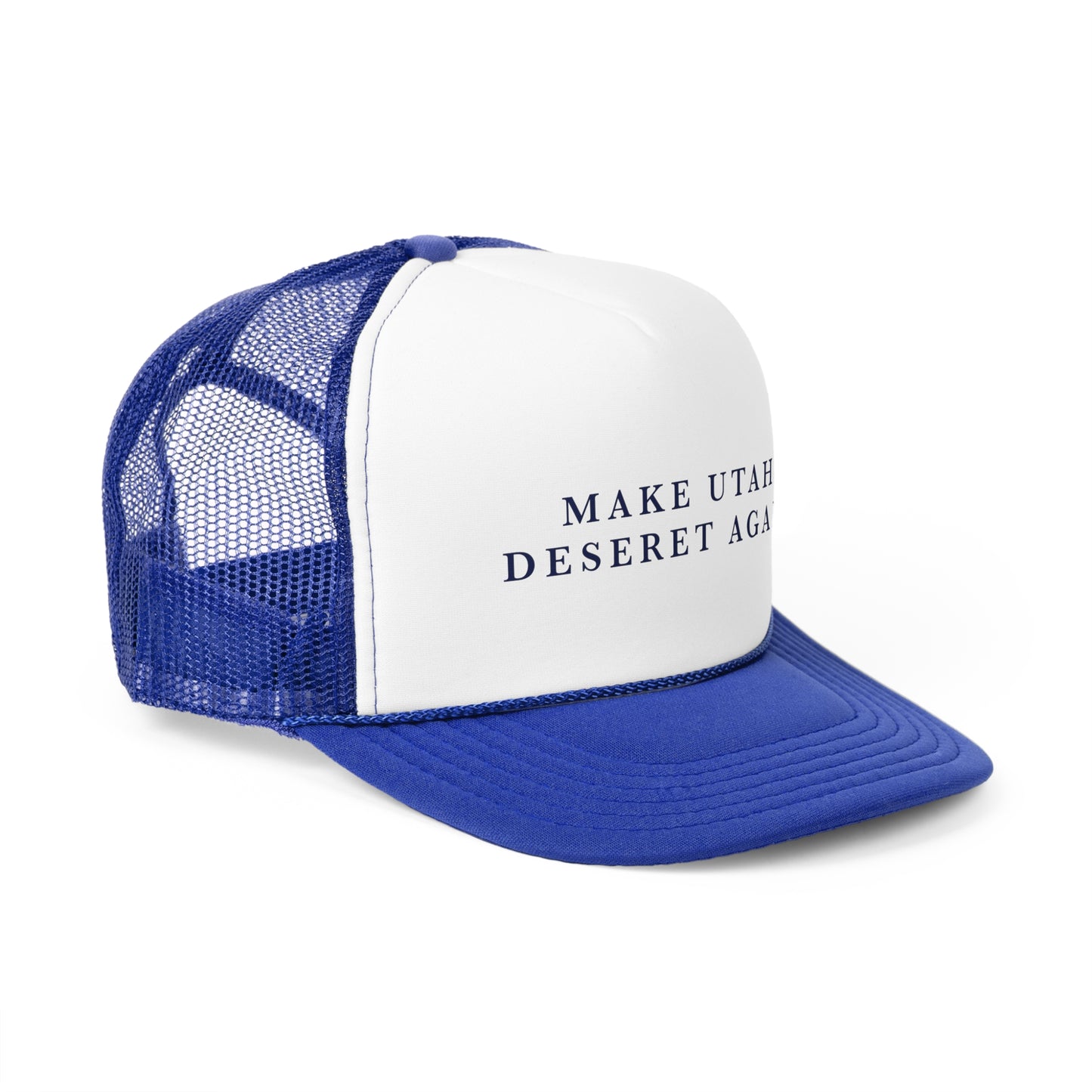 Make Utah Deseret Again - Trucker Hat