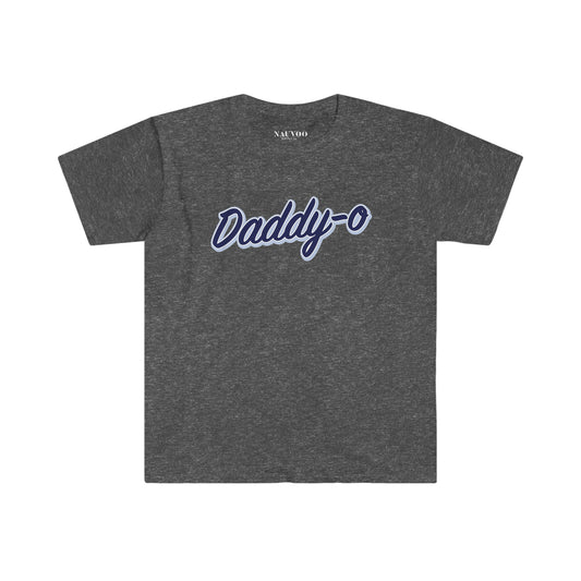 Shirt for Dads — Daddy-o T-Shirt