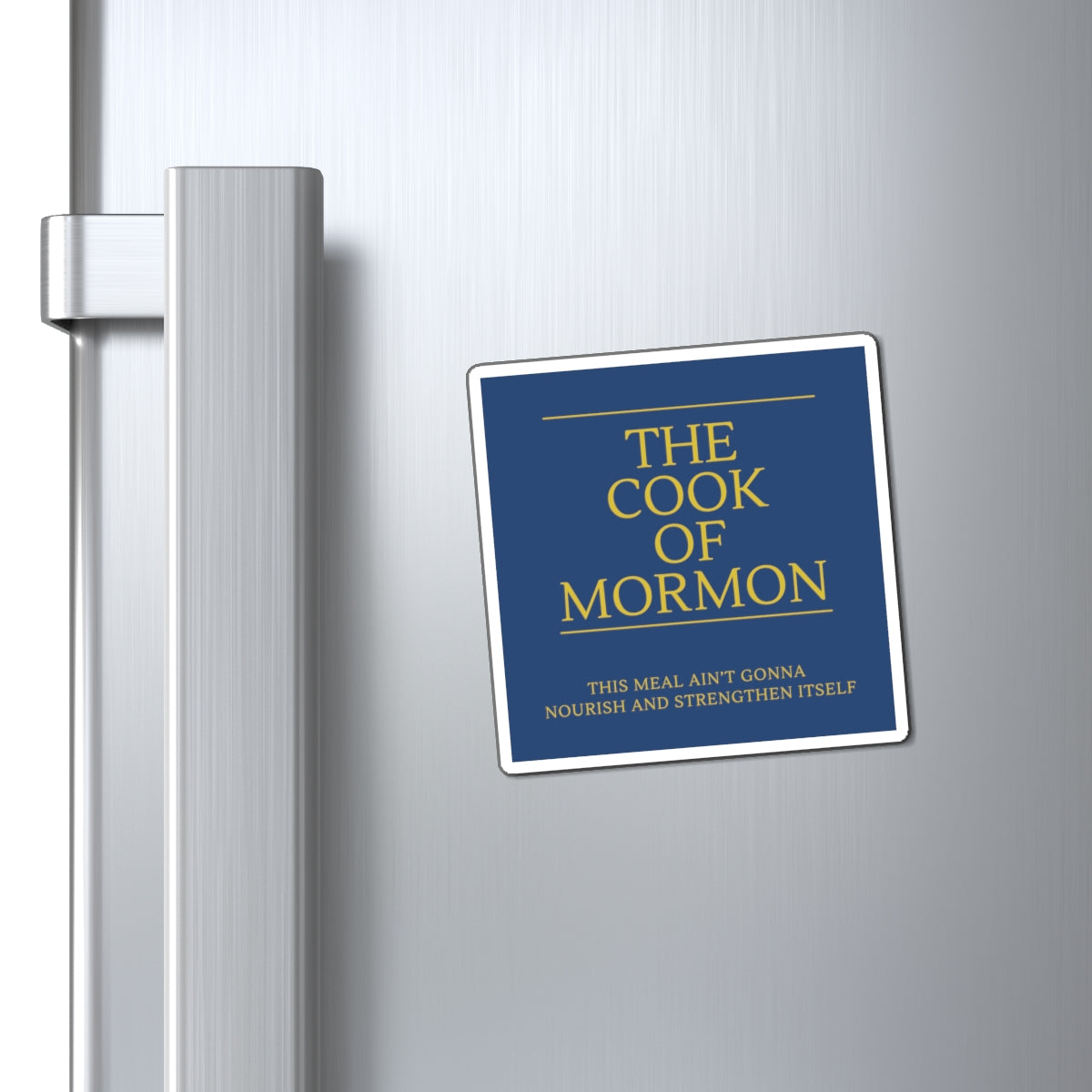 Cook of Mormon Refrigerator Magnet