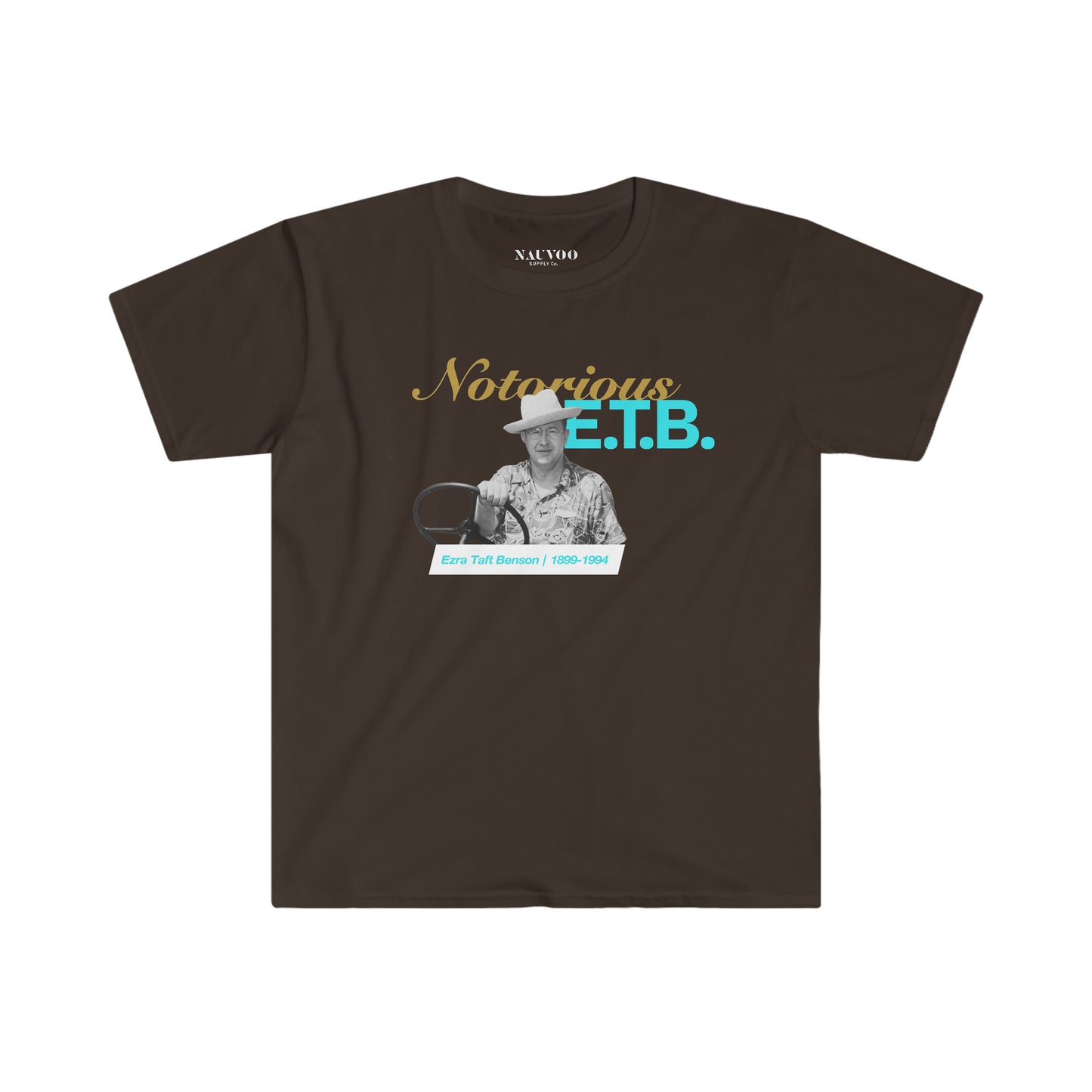 Ezra Taft Benson - Notorious E.T.B. Shirt