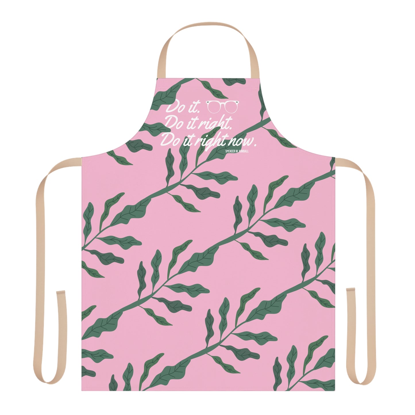 Cute LDS Womens Apron Spencer W. Kimball "Do it. Do it right. Do it right now."