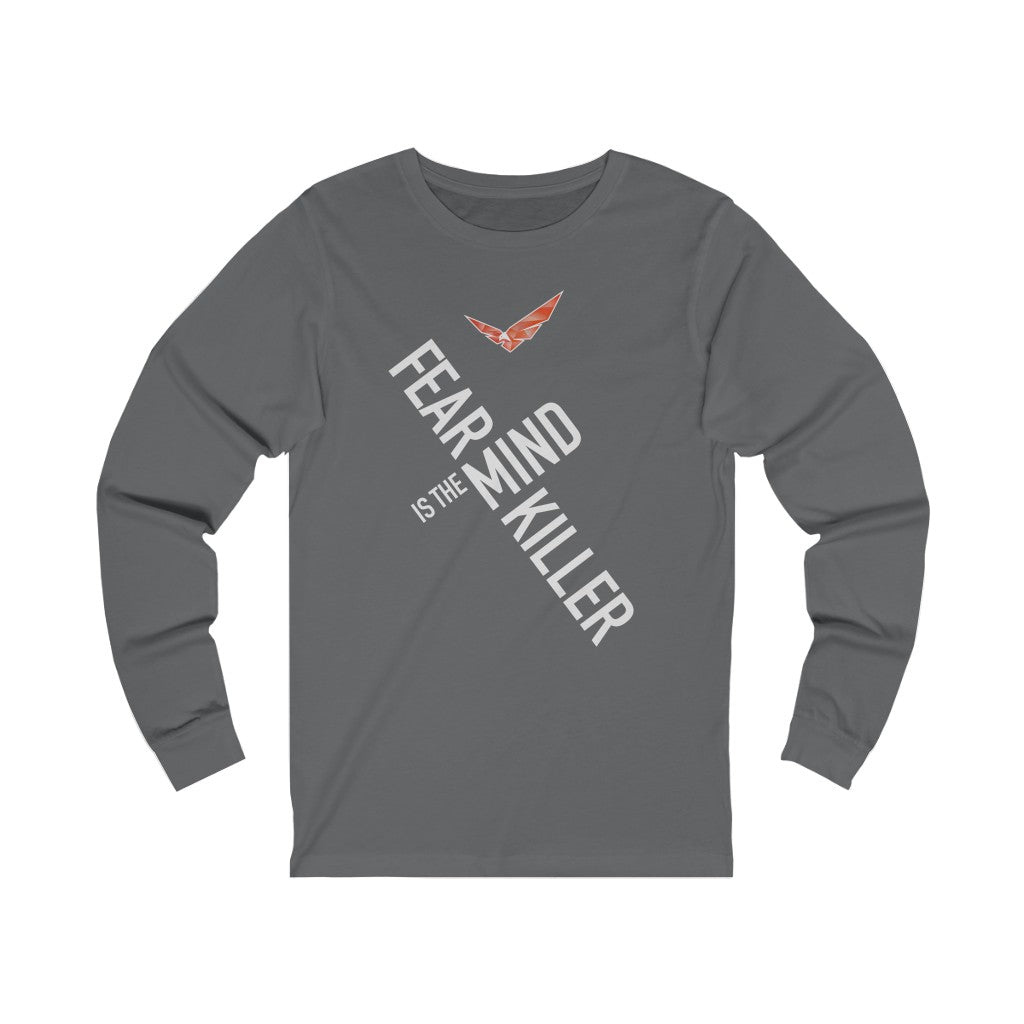 Fear Is The Mind Killer Long Sleeve T-shirt