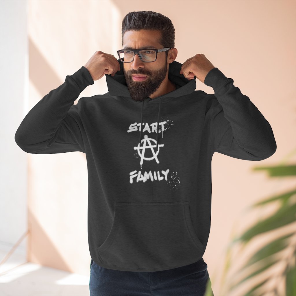 Start A Family - Warm Hoodie with Anarchy Symbol for Rebel Dads - Cotton Blend Hooded Sweatshirt