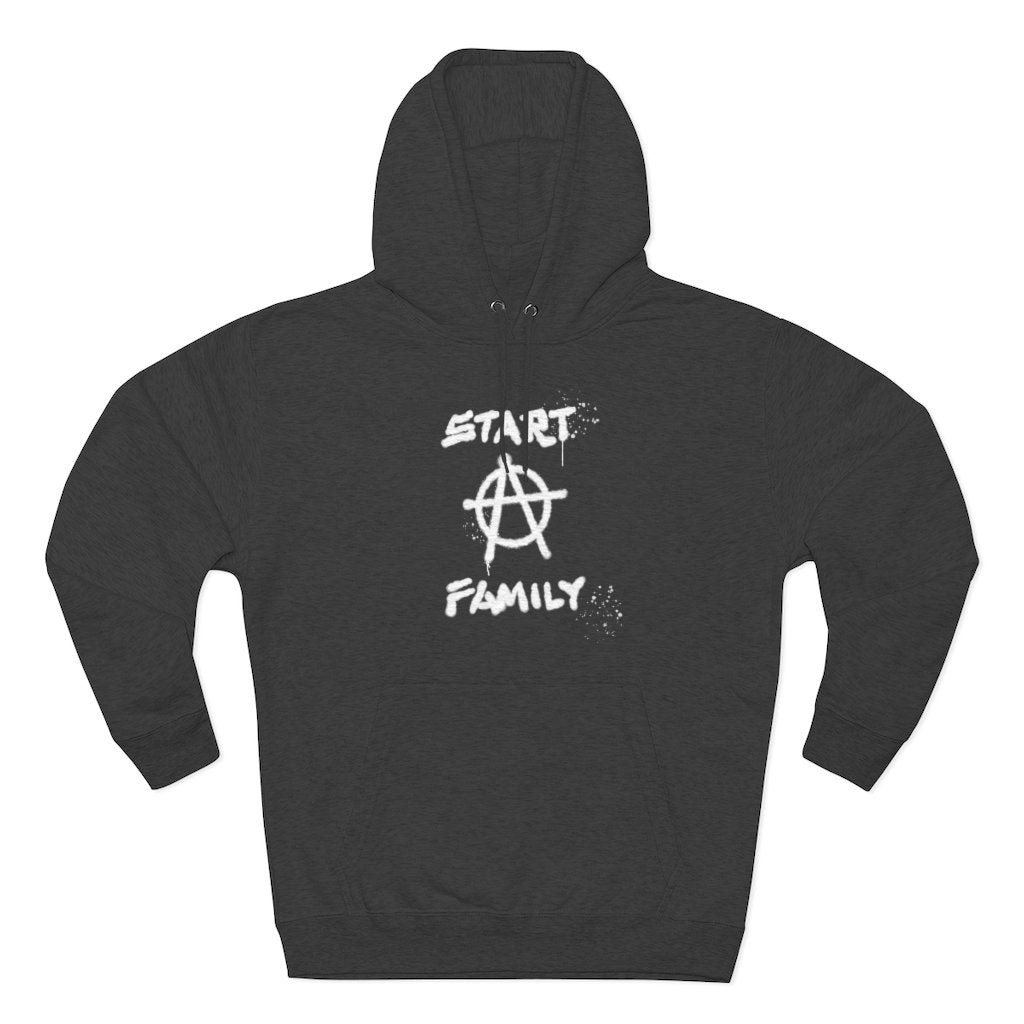 Start A Family - Warm Hoodie with Anarchy Symbol for Rebel Dads - Cotton Blend Hooded Sweatshirt