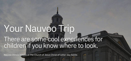 Your Nauvoo Trip: What Actually Matters When You're Traveling With Kids