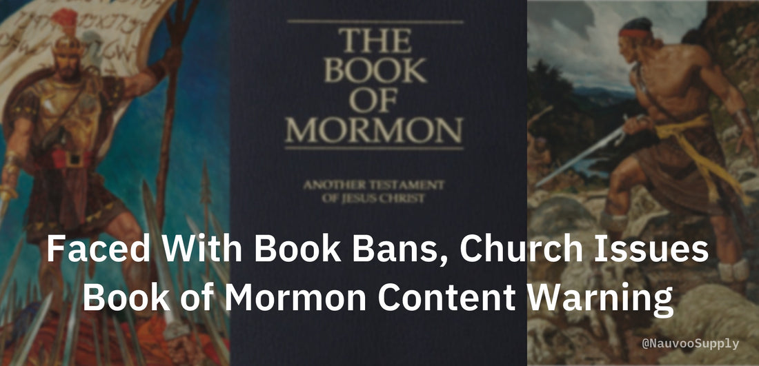 Church Issues Book of Mormon Content Warnings After Facing Bans