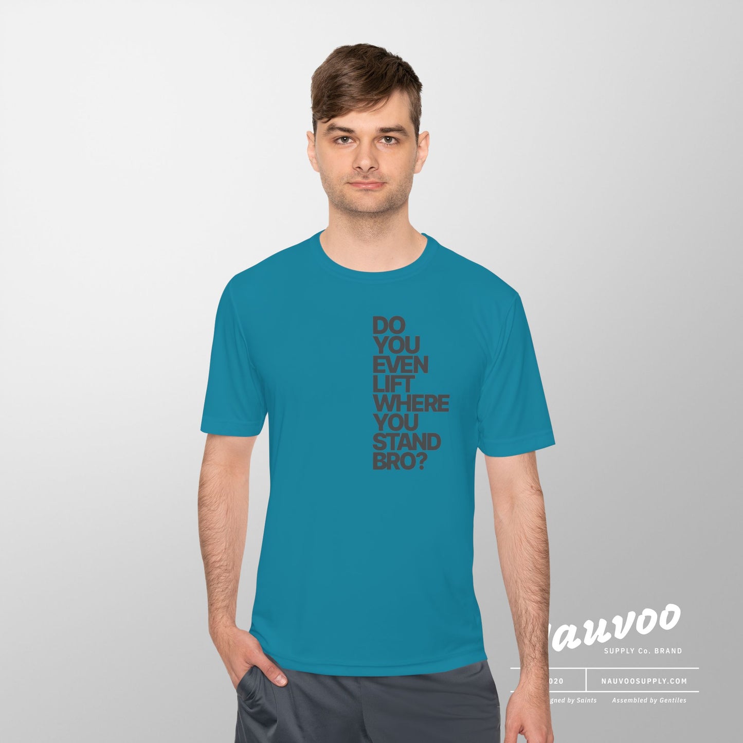 Do You Even Lift Where You Stand Bro Athletic Tee