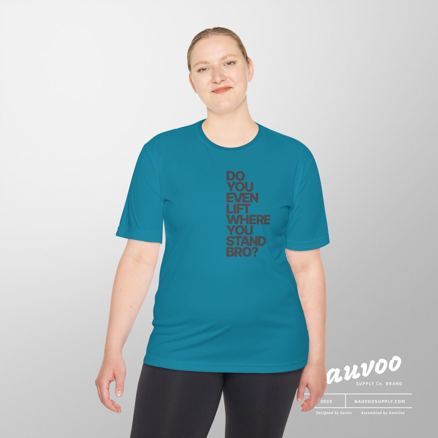 Do You Even Lift Where You Stand Bro Athletic Tee