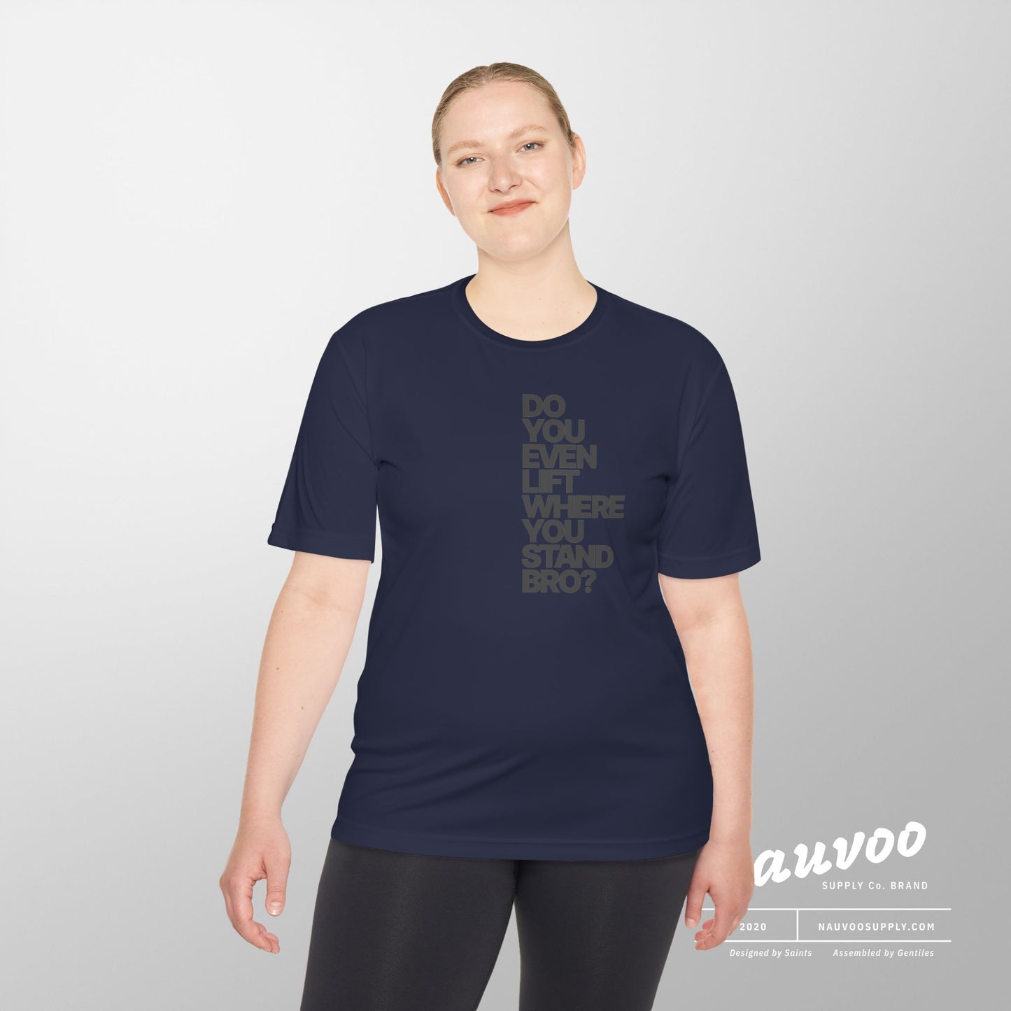 Do You Even Lift Where You Stand Bro Athletic Tee