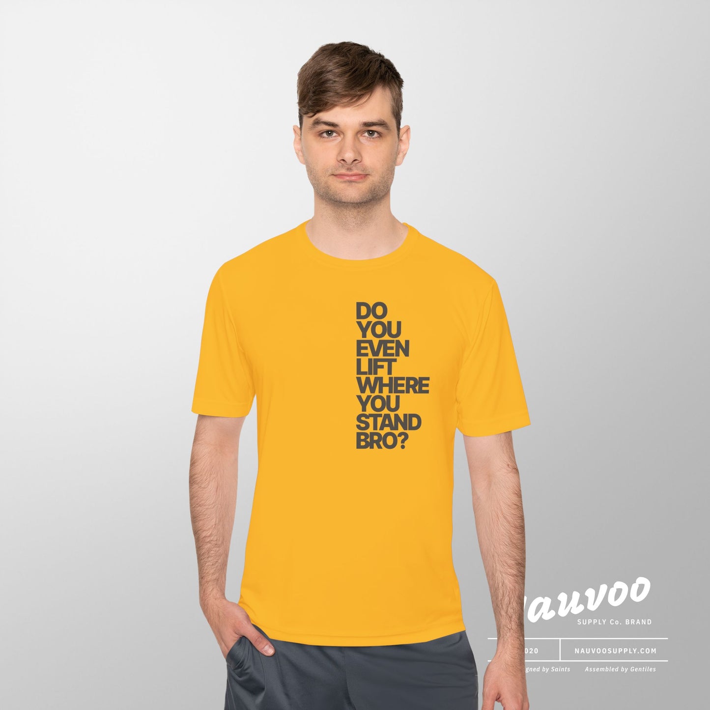 Do You Even Lift Where You Stand Bro Athletic Tee