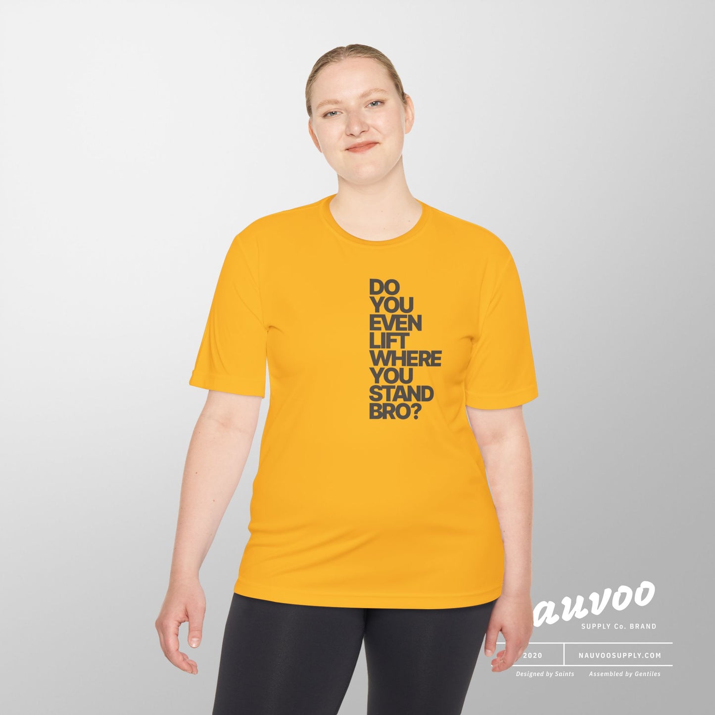 Do You Even Lift Where You Stand Bro Athletic Tee