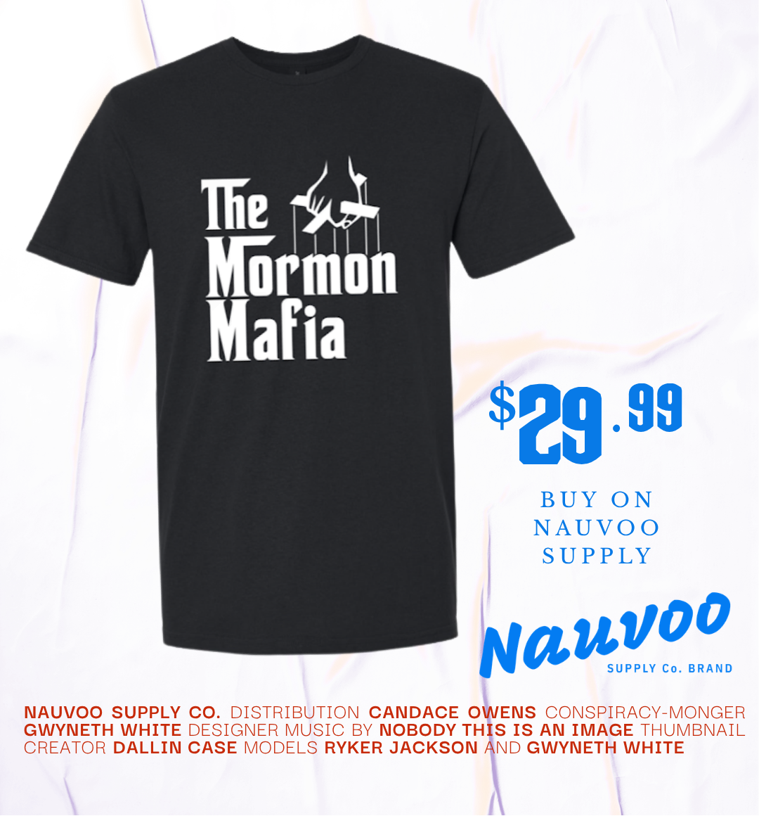 A black short-sleeve T-shirt with a white 'The Mormon Mafia' graphic on the chest, shown on a white background with promotional text and the Nauvoo Supply Co. logo.