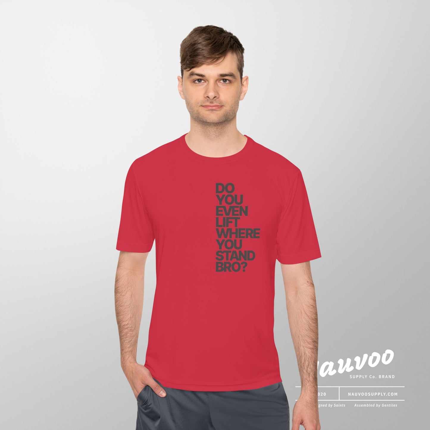 Do You Even Lift Where You Stand Bro Athletic Tee