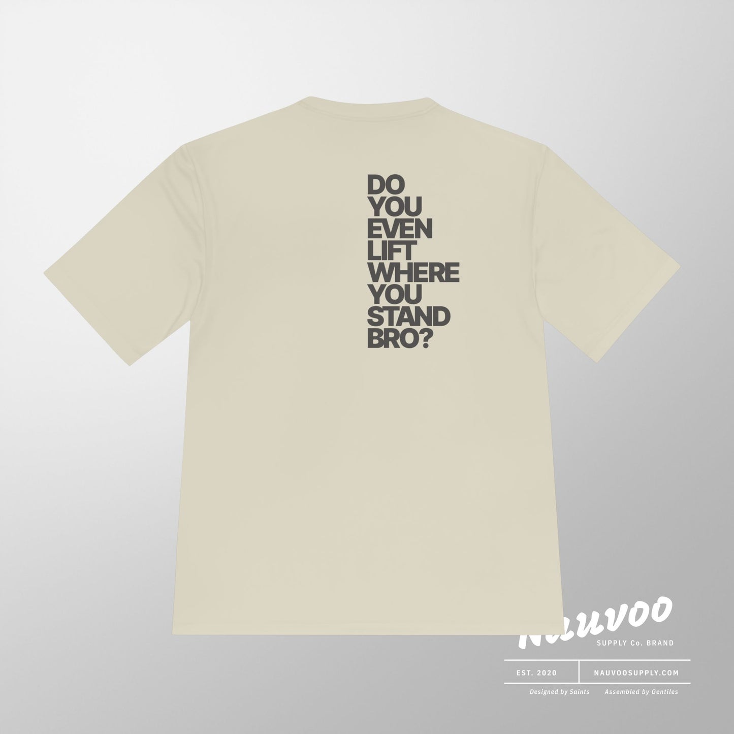 Do You Even Lift Where You Stand Bro Athletic Tee