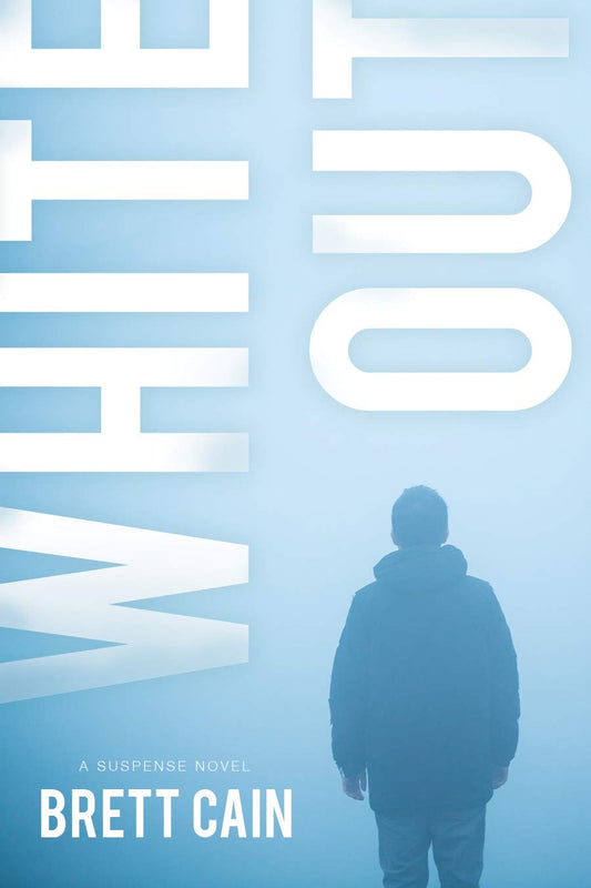 Whiteout - A Suspense Novel by Brett Cain Books