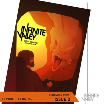Infinite Valley Magazine Issue 2 - December 2025