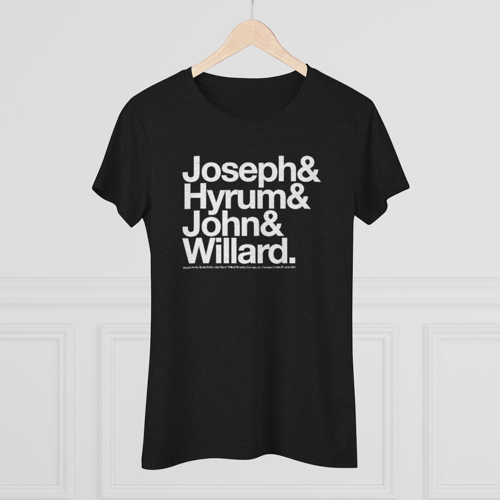 Women's Joseph Smith Shirt - Joseph& Hyrum& John& Willard.