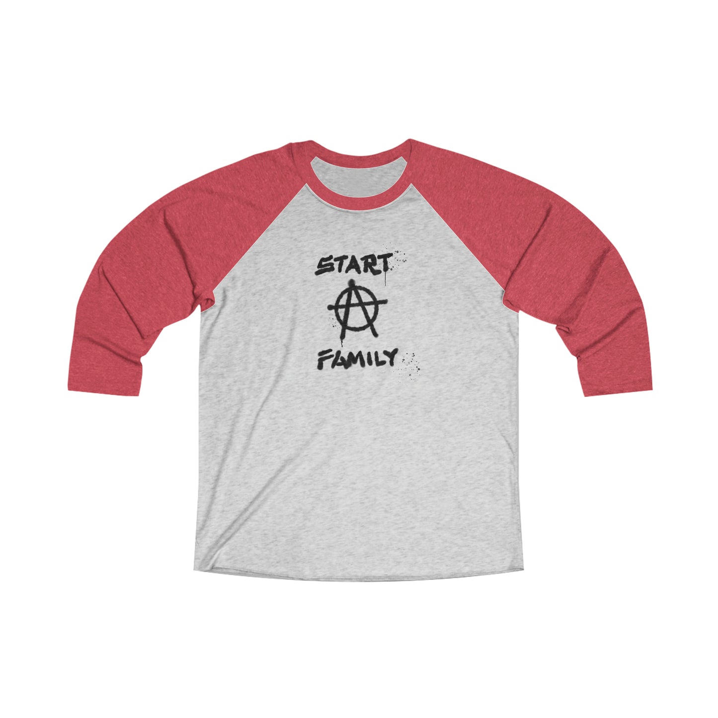 Start A Family - Anarchy Shirt - Unisex 3/4 Raglan Tee