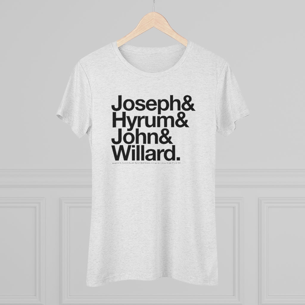 Women's Joseph Smith Shirt - Joseph& Hyrum& John& Willard.