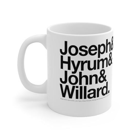 Joseph Smith Martyrdom Mug - Joseph& Hyrum& John& Willard
