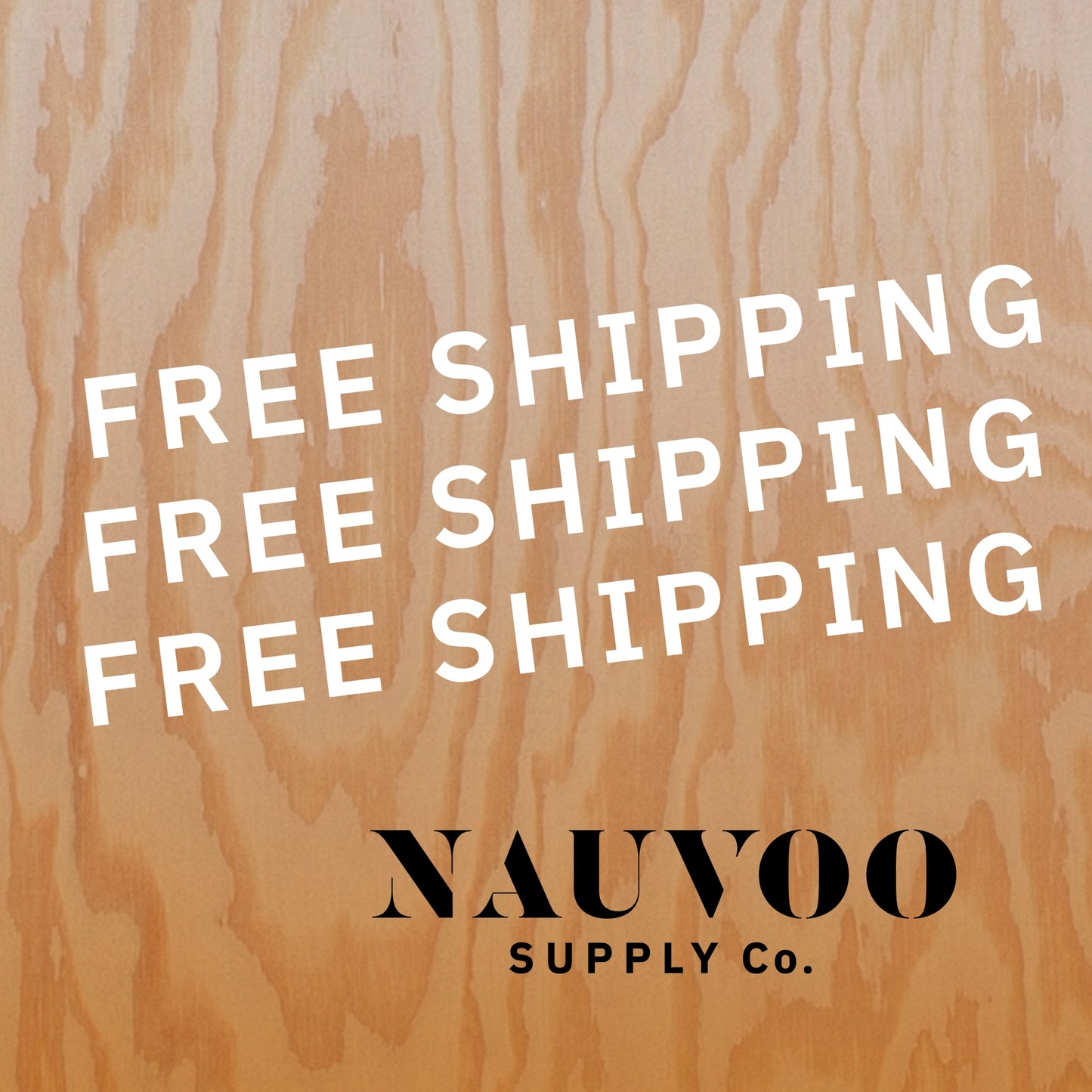 Free Shipping always - Nauvoo Supply Co